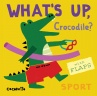 Cover image for What's Up Crocodile?