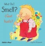 Cover image for What Do I Smell? / ¿Qué huelo?